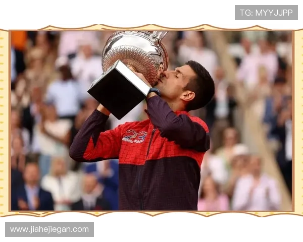 德约科维奇逆转再夺冠 网球传奇再添辉煌篇章震撼全球