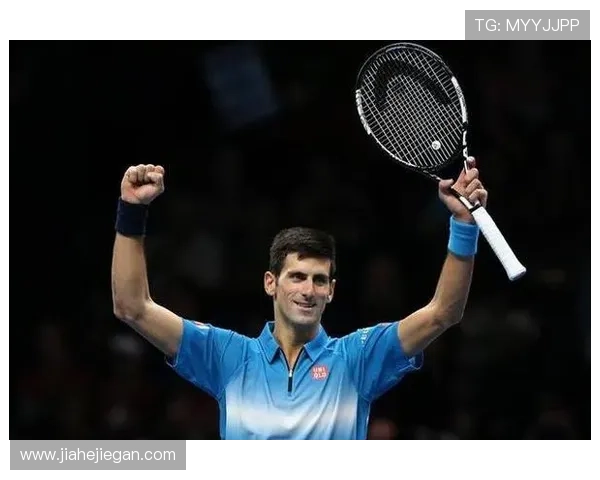 网球世界新星崛起 德约科维奇强势回归赛场挑战年终总决赛